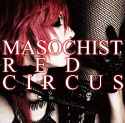 Lycaon (JAP) : Masochist Red Circus